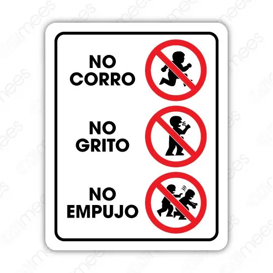 SRO 057 Señalamiento No Corro No Grito No Empujo (niños) - MEES Señalización e Imagen SRO 057 Señalamiento No Corro No Grito No Empujo (niños) - MEES Señalización e Imagen