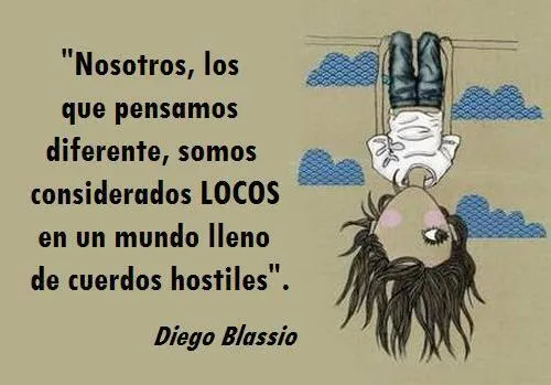 Subversivos_ on Twitter: ""Prefiero andar con locos que con gente ... Subversivos_ on Twitter: ""Prefiero andar con locos que con gente ...