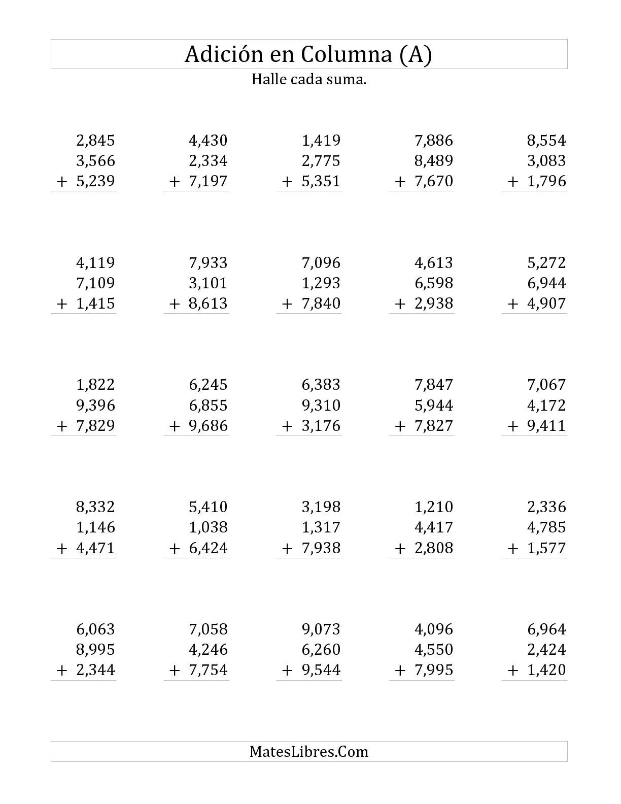 Suma en Columna, Tres Números de Cuatro Dígitos (A) Hojas de ... Suma en Columna, Tres Números de Cuatro Dígitos (A) Hojas de ...