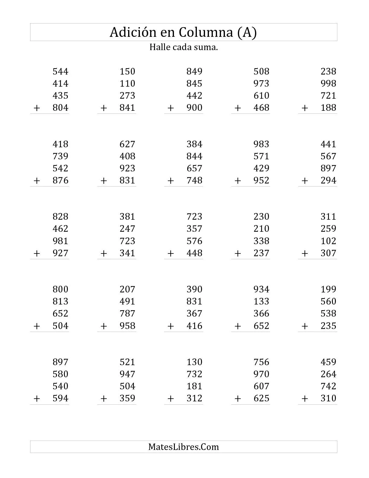 Suma en Columna, Cuatro Números de Tres Dígitos (A) Hojas de ... Suma en Columna, Cuatro Números de Tres Dígitos (A) Hojas de ...