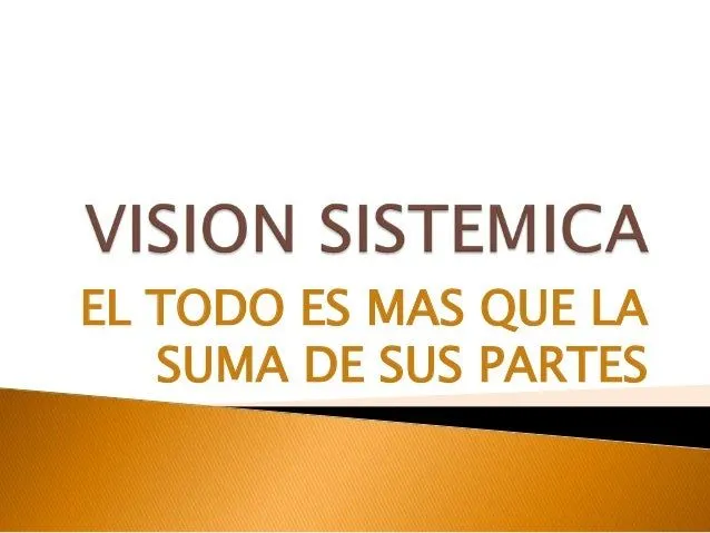 El todo es mas que la suma de las partes