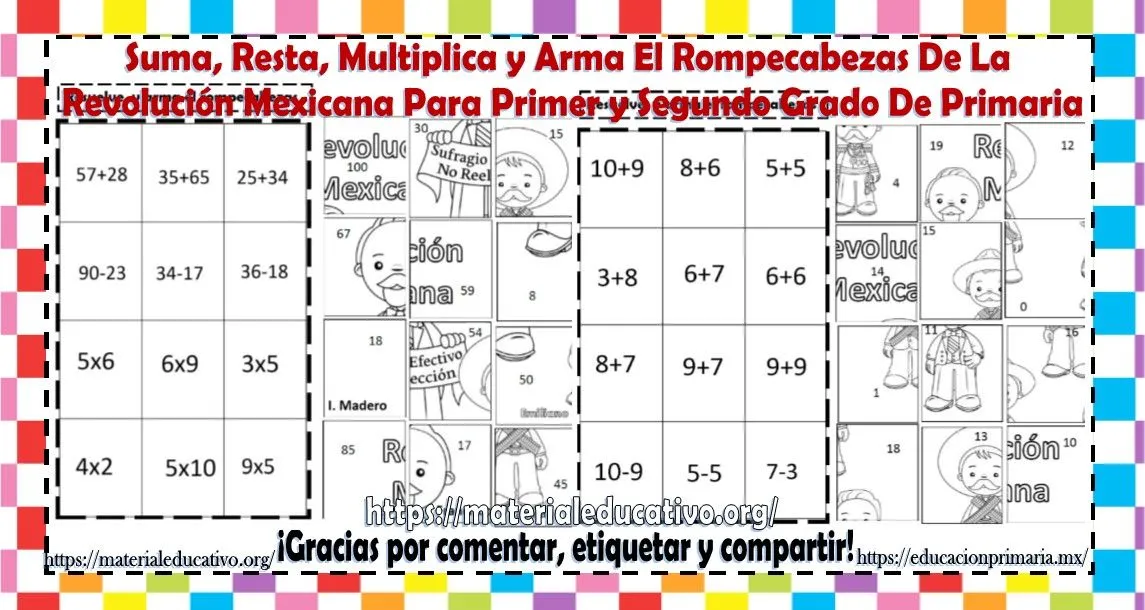 Suma, resta, multiplica y arma el rompecabezas de la revolución mexicana de primer y segundo grado de primaria | Material Educativo Suma, resta, multiplica y arma el rompecabezas de la revolución mexicana de primer y segundo grado de primaria | Material Educativo