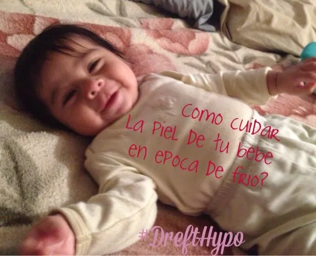 Super Mamá Latina: Como cuidar la piel de tu bebé en época de frío ... Super Mamá Latina: Como cuidar la piel de tu bebé en época de frío ...