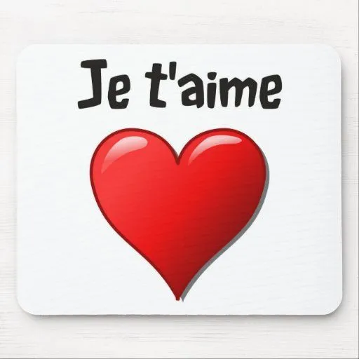 T'aime de Je - te amo en francés Alfombrilla De Ratón | Zazzle T'aime de Je - te amo en francés Alfombrilla De Ratón | Zazzle