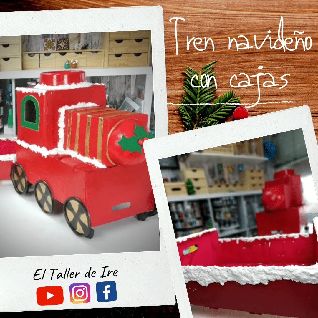 El Taller de Ire: Cómo hacer un TREN NAVIDEÑO GIGANTE - Reciclaje Creativo