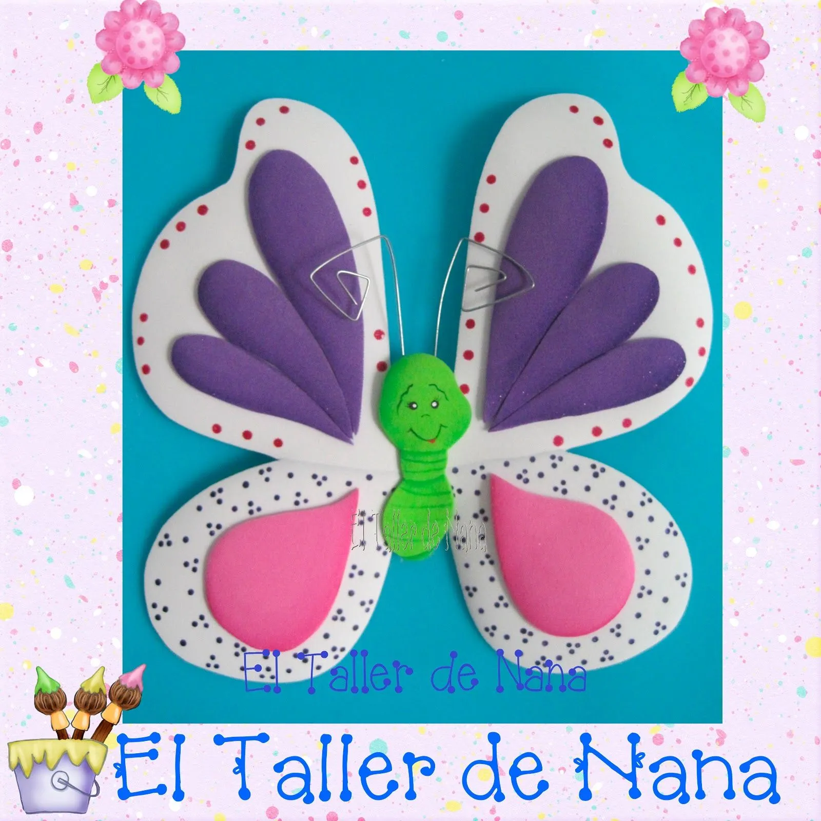 El Taller de Nana: Mariposa en Foamy