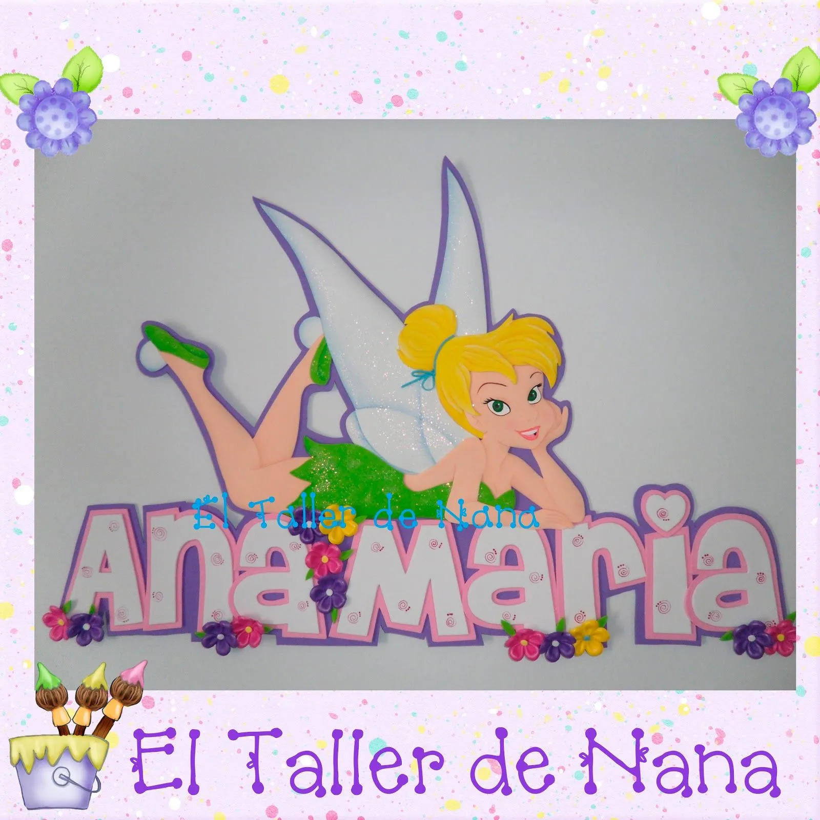 El Taller de Nana: Nombre con aplique de Tinkerbell en foami El Taller de Nana: Nombre con aplique de Tinkerbell en foami