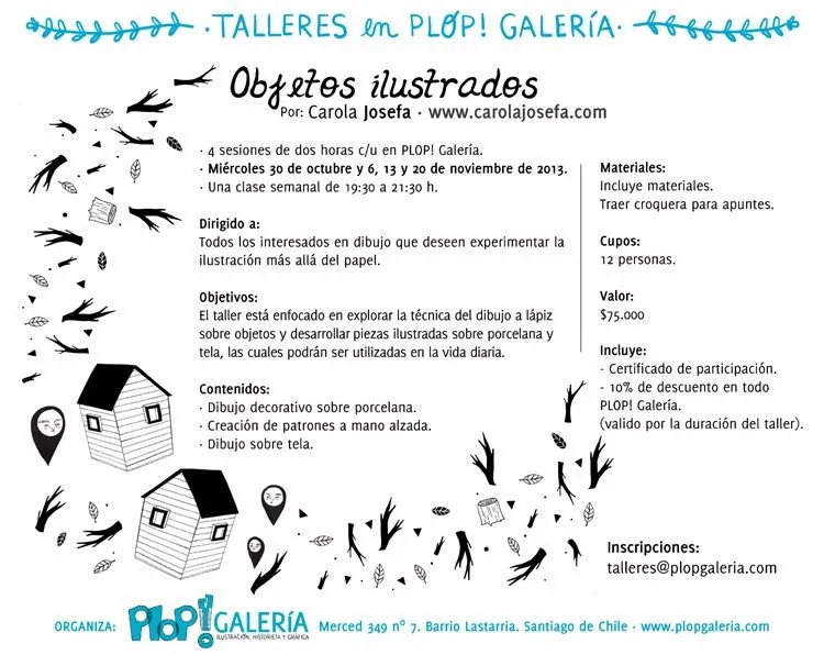 Talleres PLOP! Galería · Ilustración Chile: Taller de objetos ... Talleres PLOP! Galería · Ilustración Chile: Taller de objetos ...
