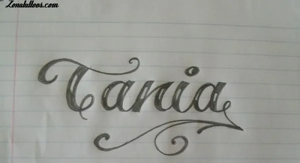 Graffitis con el nombre de tania - Imagui