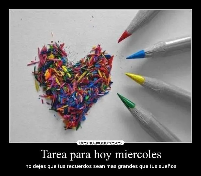 Tarea para hoy miercoles | Desmotivaciones