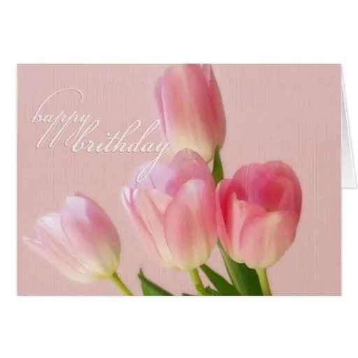 Tarjetas de TULIPANES de cumpleaños - Imagui Tarjetas de TULIPANES de cumpleaños - Imagui