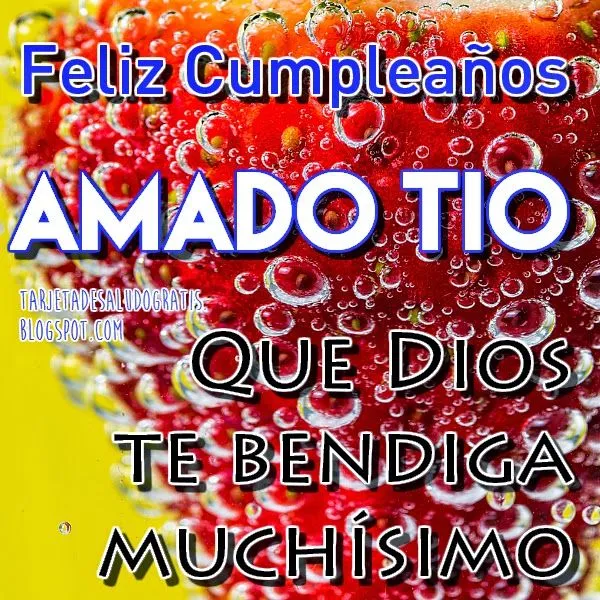 Tarjeta de Feliz Cumpleaños Amado Tío | Imágenes con frases para ...