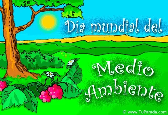 tarjeta virtual, electronica, dia internacional del Medio Ambiente ... tarjeta virtual, electronica, dia internacional del Medio Ambiente ...