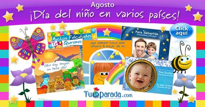 Tarjetas animadas de Cumpleaños, en agosto es el Día del niño en ...