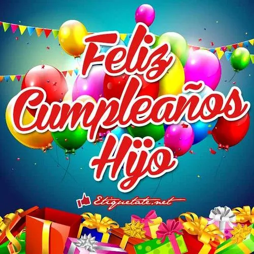 Tarjetas para cumpleaños que diga Feliz Cumpleaños Hijo | Flickr ...
