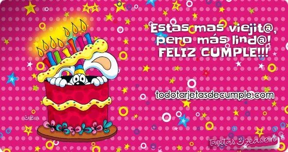 Tarjetas de cumple graciosas - Tarjetas de Cumpleaños Tarjetas de cumple graciosas - Tarjetas de Cumpleaños