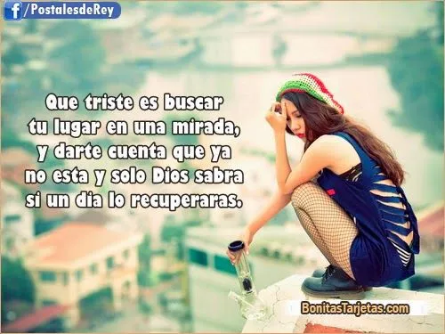 Tarjetas con frases de tristeza para compartir | Tarjetas Bonitas ... Tarjetas con frases de tristeza para compartir | Tarjetas Bonitas ...