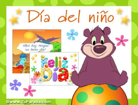 Tarjetas de Día del niño - Postales para el dia del niño, tarjetas ... Tarjetas de Día del niño - Postales para el dia del niño, tarjetas ...