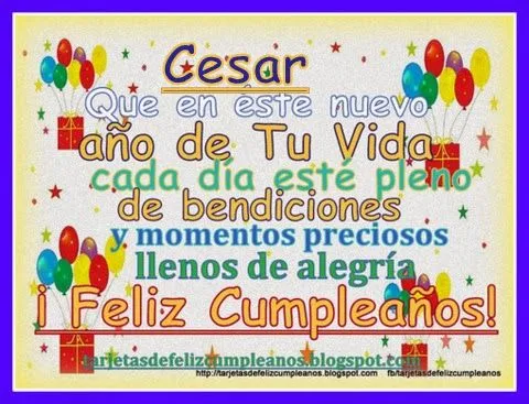 Tarjetas y Postales de Felicitaciones de Cumpleaños : Cesar ... Tarjetas y Postales de Felicitaciones de Cumpleaños : Cesar ...