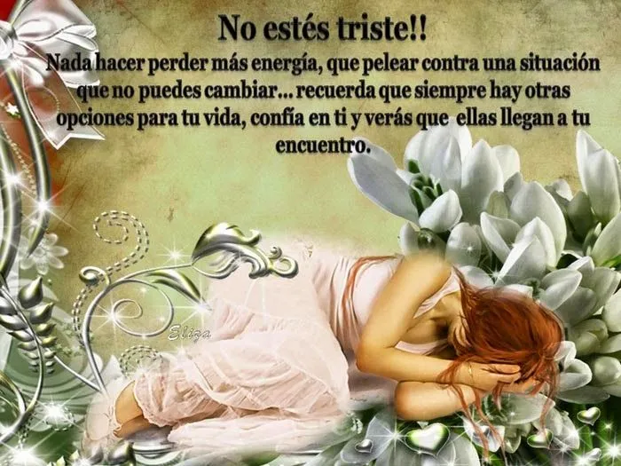 Tarjetas y Postales: No estés triste!!!