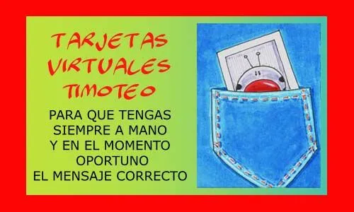 TARJETAS VIRTUALES TIMOTEO GRATIS | timoteo