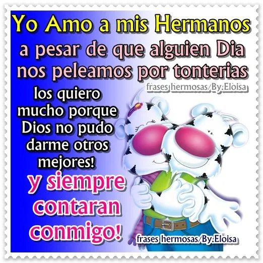 ღღTarjetitasღღ : yo amo amis hermanos