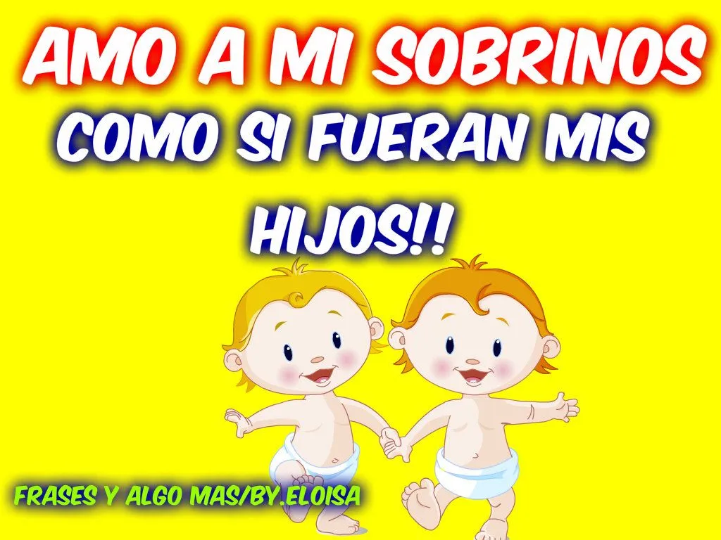 ღღTarjetitasღღ : amo amis sobrinos como si fueran mis hijos!! ღღTarjetitasღღ : amo amis sobrinos como si fueran mis hijos!!