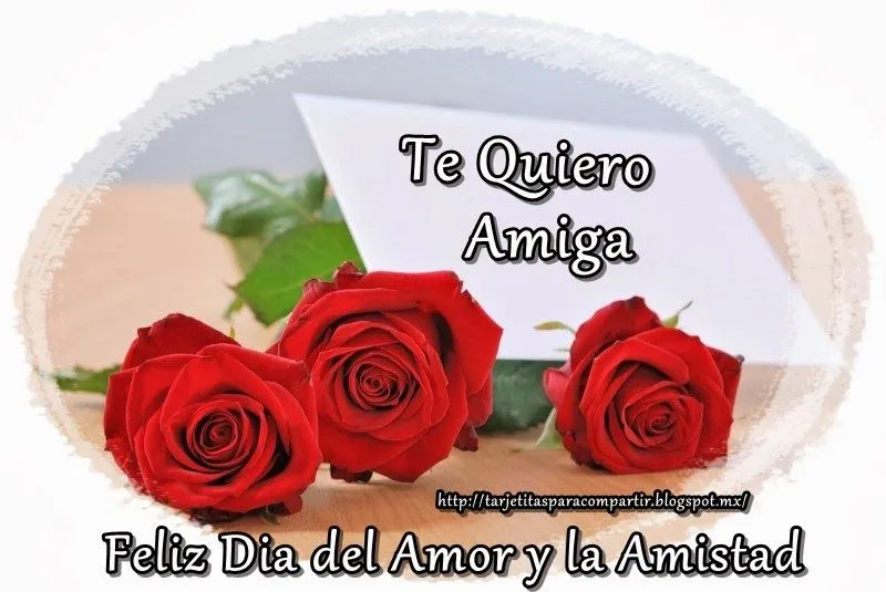 ღღTarjetitasღღ : Te quiero Amiga