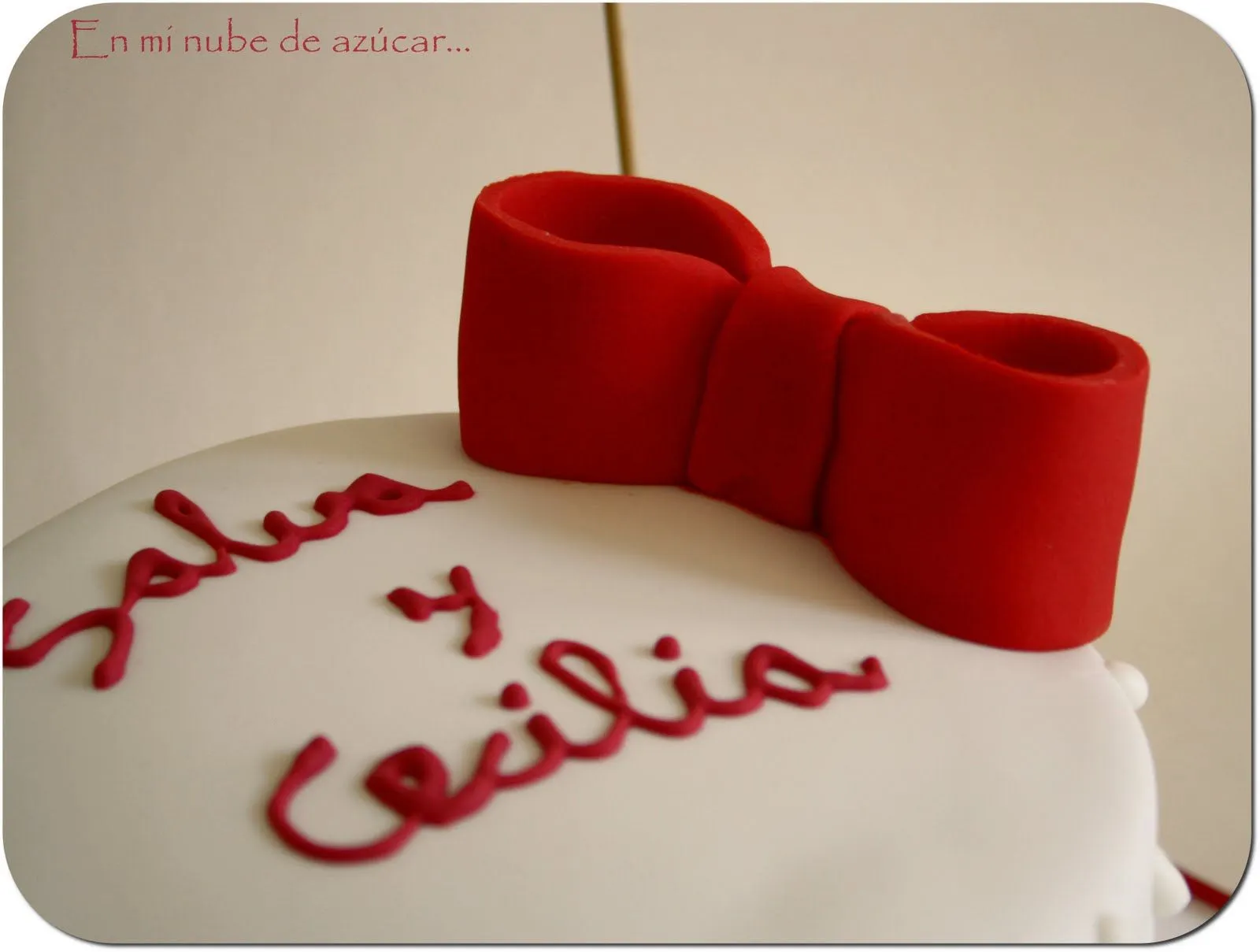 Tarta Aniversario de Bodas II ~ En mi nube de azucar.... Tarta Aniversario de Bodas II ~ En mi nube de azucar....