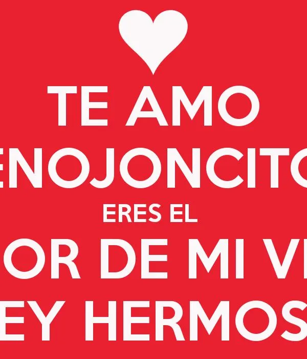 te-amo-enojoncito-eres-el-amor-de-mi-vida-mi-rey-hermoso-3-5.png ...