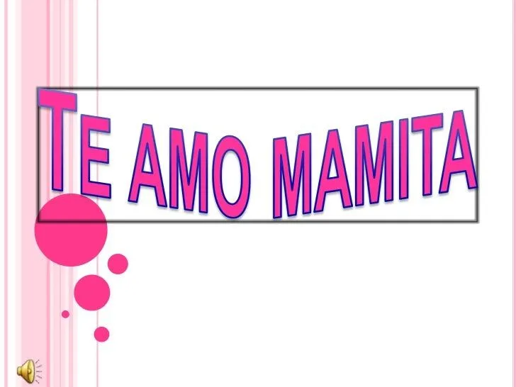 te-amo-mamita-1-728.jpg?cb= ...