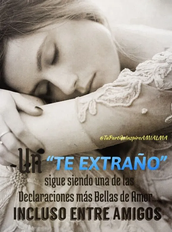 Un “TE EXTRAÑO” sigue siendo una de las Declaraciones más Bellas de Amor... Incluso entre Amigos.” | Amor, Te extraño, Frases del alma Un “TE EXTRAÑO” sigue siendo una de las Declaraciones más Bellas de Amor... Incluso entre Amigos.” | Amor, Te extraño, Frases del alma