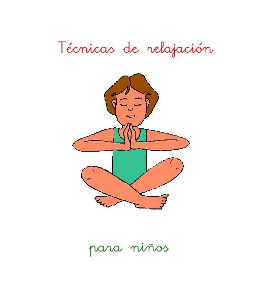 Tecnicas de relajación para niños -Orientacion Andujar