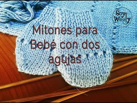 Teje mitones o manoplas para bebé con dos agujas - YouTube