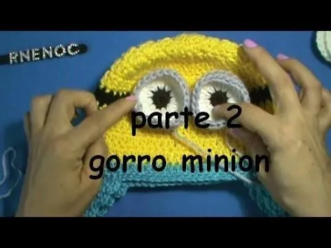 COMO TEJER GORRO MINION MI VILLANO FAVORITO PARTE 2 - YouTube