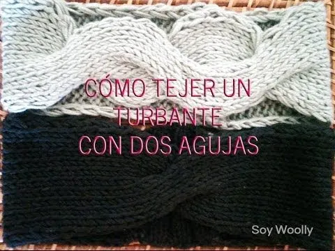 Cómo tejer un turbante, diadema o cinta con dos agujas/palillos ... Cómo tejer un turbante, diadema o cinta con dos agujas/palillos ...
