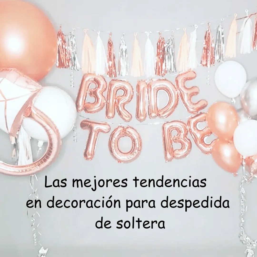 Las tendencias más populares en decoración para despedidas de soltera - Almost Queens | Despedidas de solteras Las tendencias más populares en decoración para despedidas de soltera - Almost Queens | Despedidas de solteras