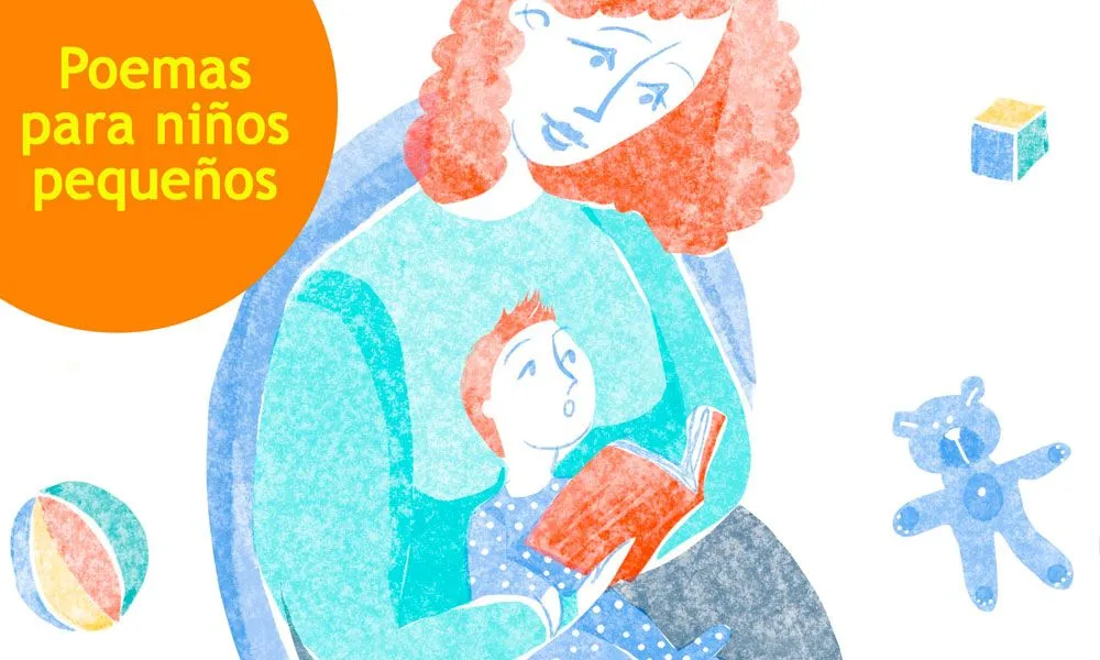 Los más tiernos poemas para niños pequeños y bebés Los más tiernos poemas para niños pequeños y bebés
