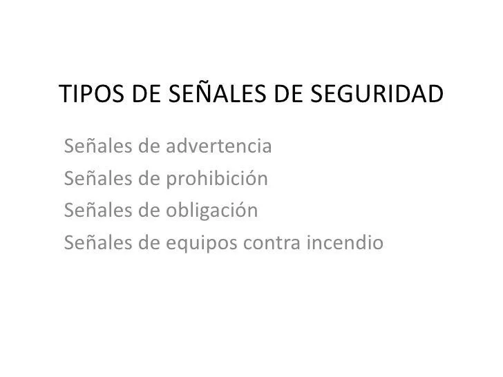 Tipos De SeñAles De Seguridad