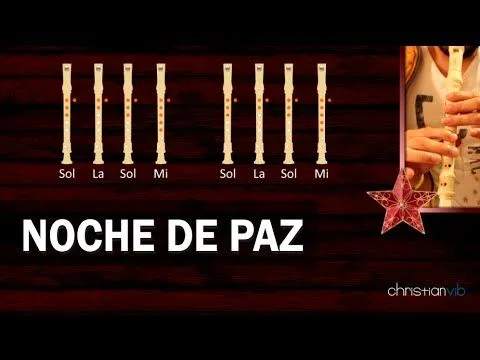 Cómo tocar el Villancico "Noche de Paz" en Flauta (HD) Tutorial ... Cómo tocar el Villancico "Noche de Paz" en Flauta (HD) Tutorial ...