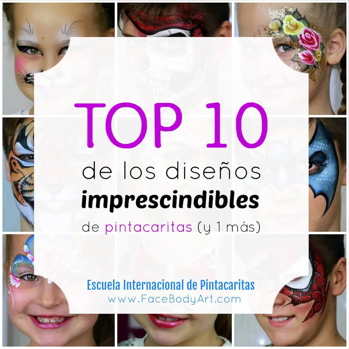 TOP 10 de los Diseños Imprescindibles de Pintacaritas - International Face  Painting School