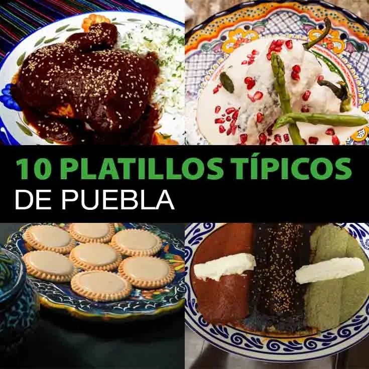 TOP 10 platillos típicos de Puebla que tienes que probar - Tips Para Tu Viaje TOP 10 platillos típicos de Puebla que tienes que probar - Tips Para Tu Viaje