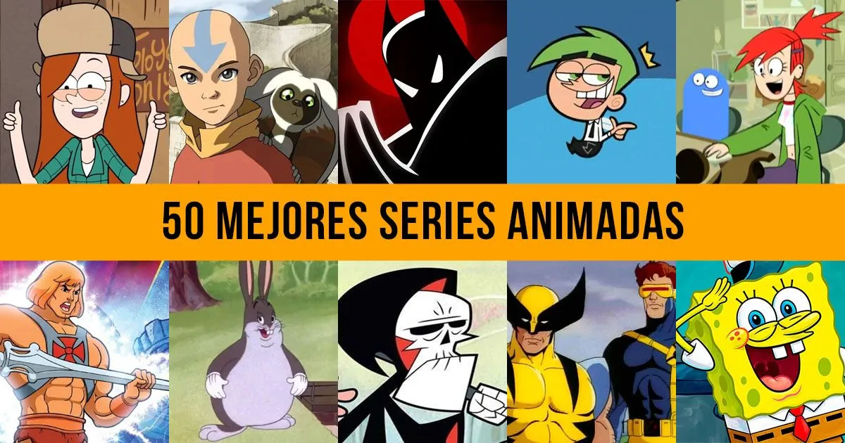TOP 50 Mejores Series Animadas de la Historia TOP 50 Mejores Series Animadas de la Historia