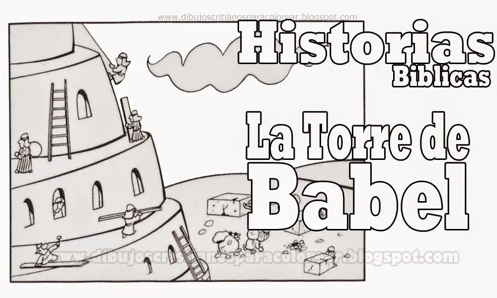 La torre de babel para colorear - Historias Biblicas para pintar ... La torre de babel para colorear - Historias Biblicas para pintar ...