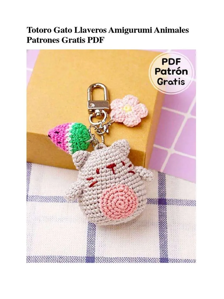 Totoro Gato Llaveros Amigurumi Animales Patrones Gratis PDF | PDF Totoro Gato Llaveros Amigurumi Animales Patrones Gratis PDF | PDF
