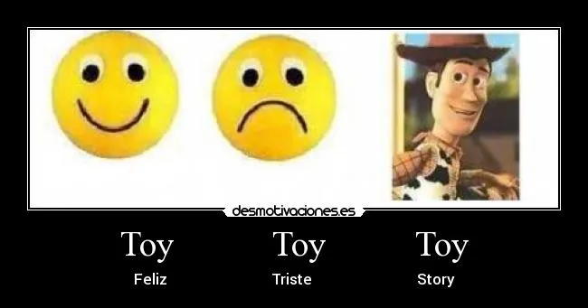 Toy Toy Toy | Desmotivaciones