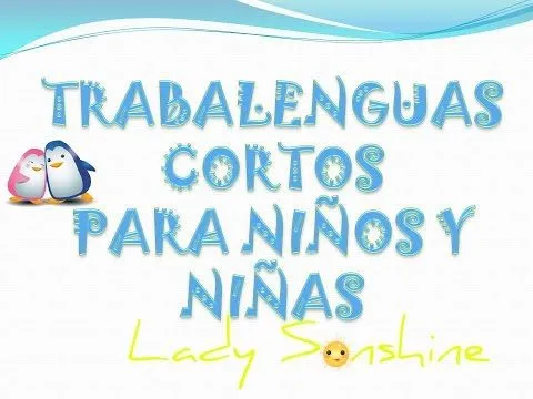 Trabalenguas Para Nios Cortos video | Uptrends