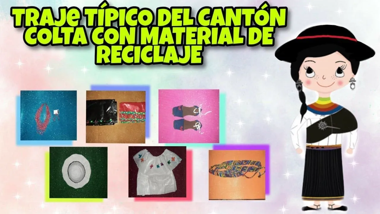 TRAJE TÍPICO DEL CANTÓN COLTA CON MATERIAL DE RECICLAJE - YouTube