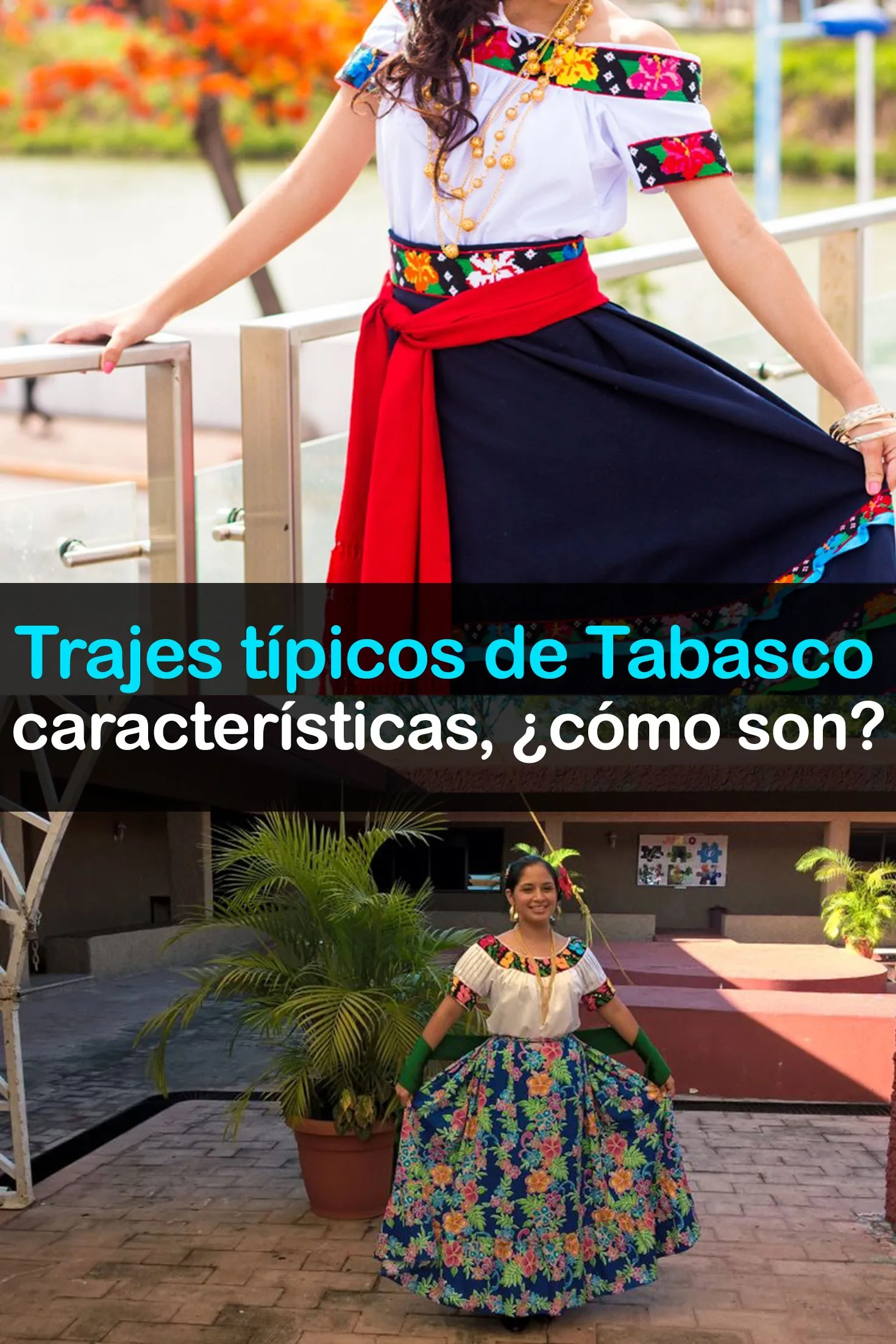 Trajes típicos de Tabasco: características, ¿cómo son? - Tips Para Tu Viaje Trajes típicos de Tabasco: características, ¿cómo son? - Tips Para Tu Viaje