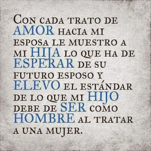 Trato de amor hacia mi esposa. | Frases